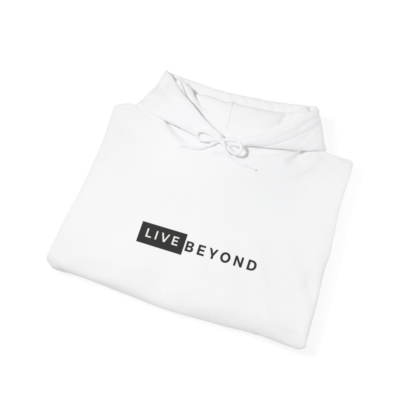 Live Beyond Unisex Hooded Sweatshirt