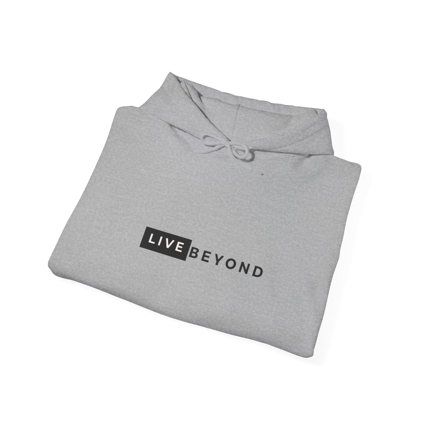 Live Beyond Unisex Hooded Sweatshirt