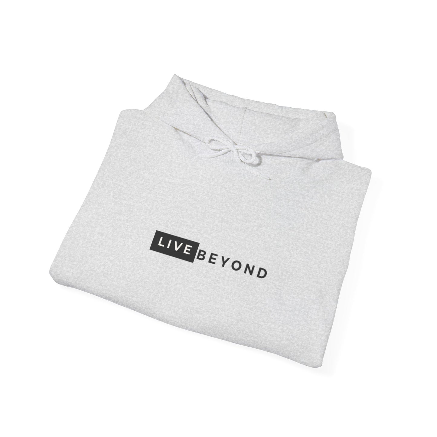 Live Beyond Unisex Hooded Sweatshirt