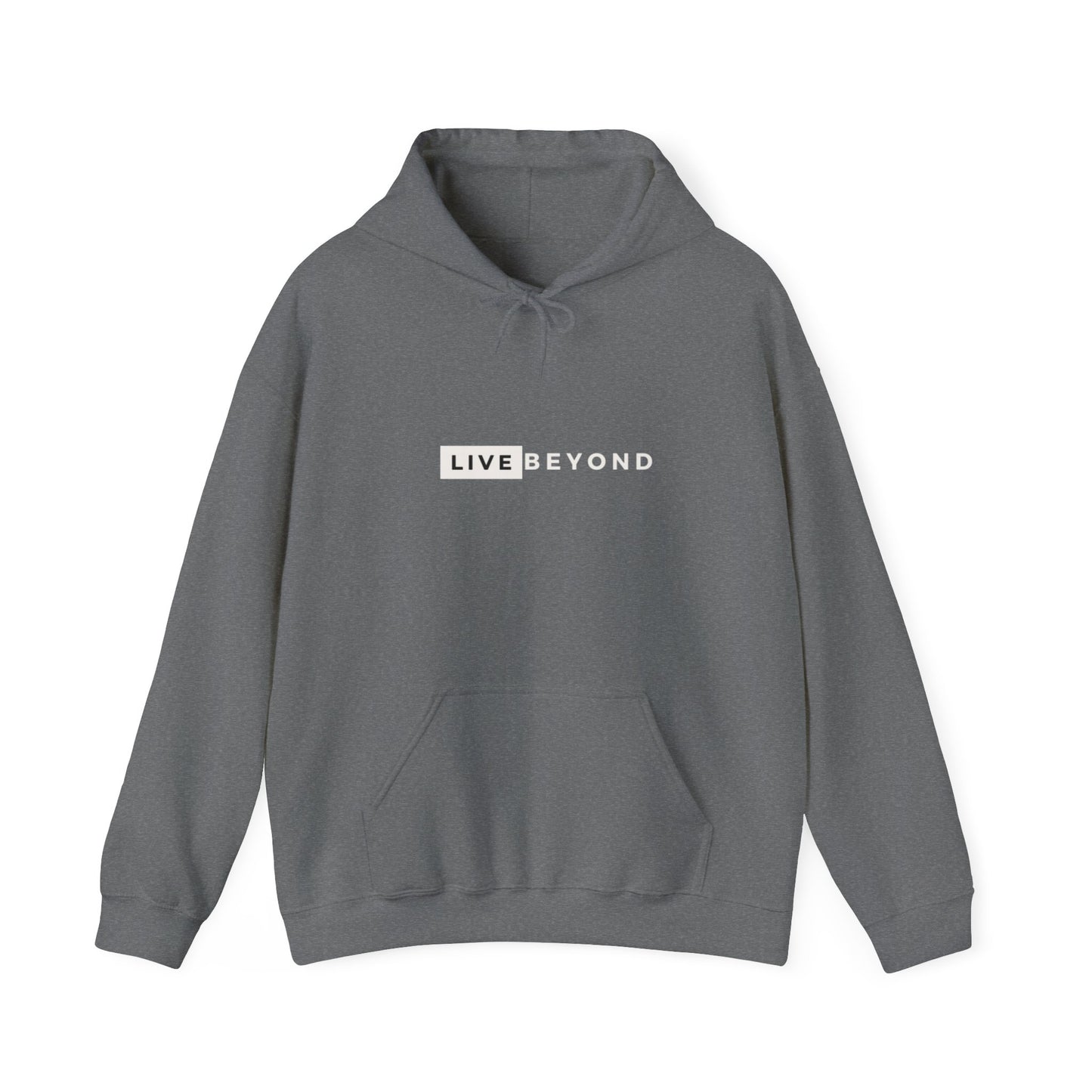 Live Beyond Unisex Hooded Sweatshirt