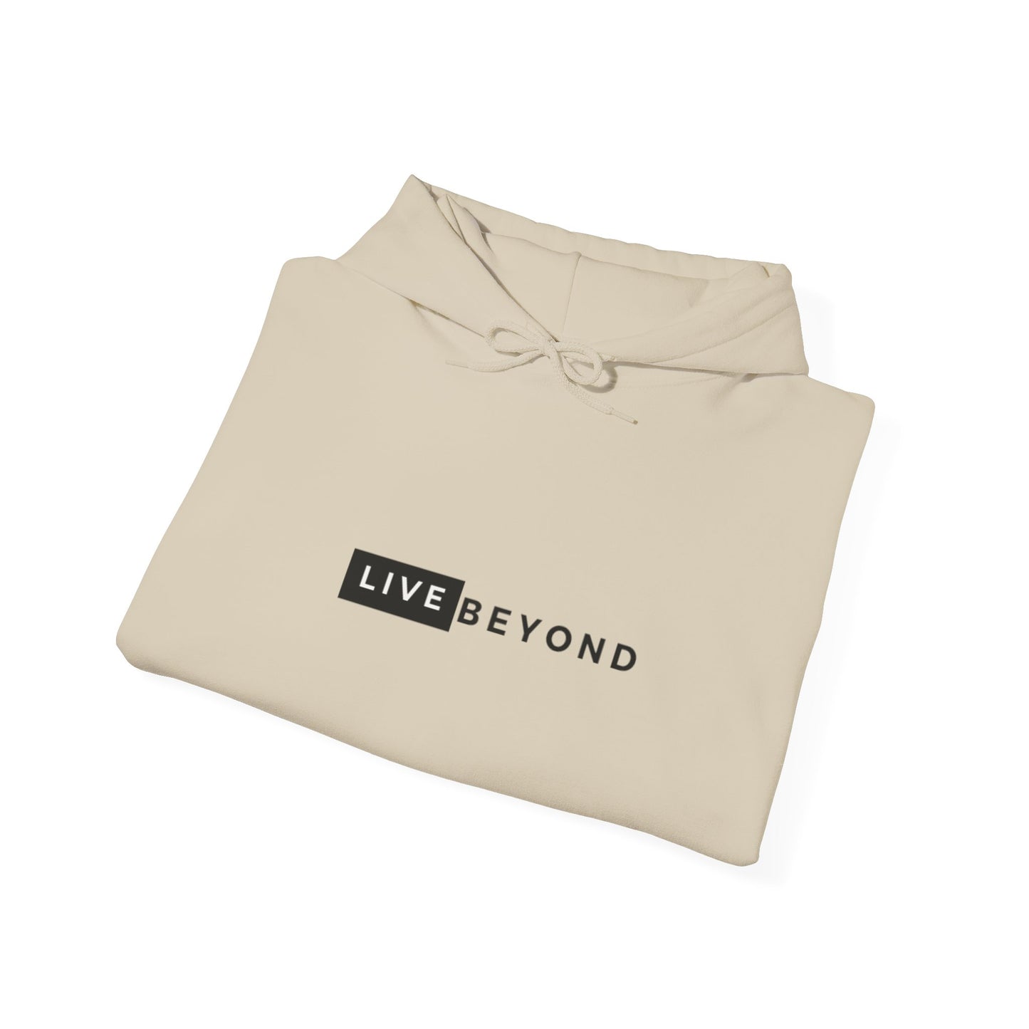 Live Beyond Unisex Hooded Sweatshirt